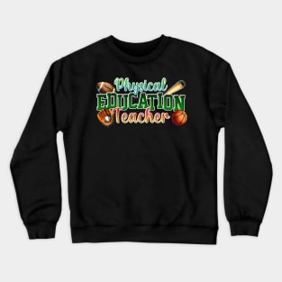 physical education Crewneck Sweatshirt